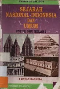 Image of Sejarah Nasional Indonesia dan Umum untuk SMU Kelas 1
